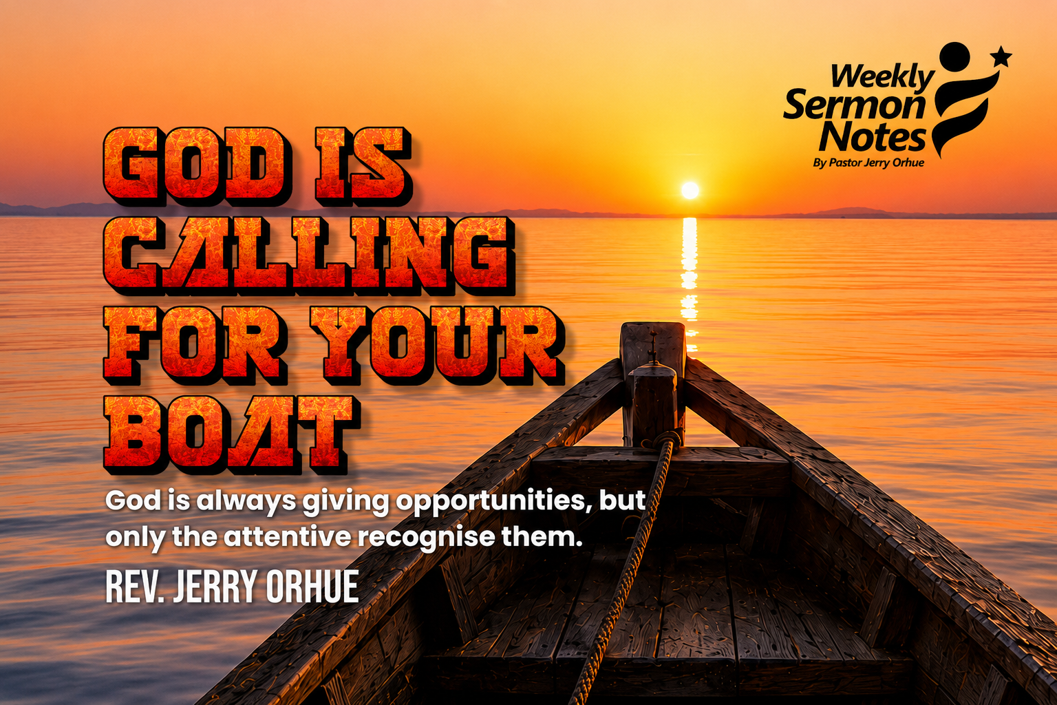 GOD IS CALLING FOR YOUR BOAT
