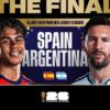 Poster announcing Spain vs Argentina final on July 19 at New York/New Jersey Stadium, with flags and the FIFA World Cup 2026 logo.
