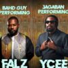 Poster showing Falz (left) and Ycee (right) with the captions 'BAHD GUY PERFORMING' and 'JAGABAN PERFORMING' on a trophy-themed background.
