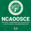 Logo for the National Commission for Almajiri and Out-of-School Children Education (NCAOSCE) on a green background.